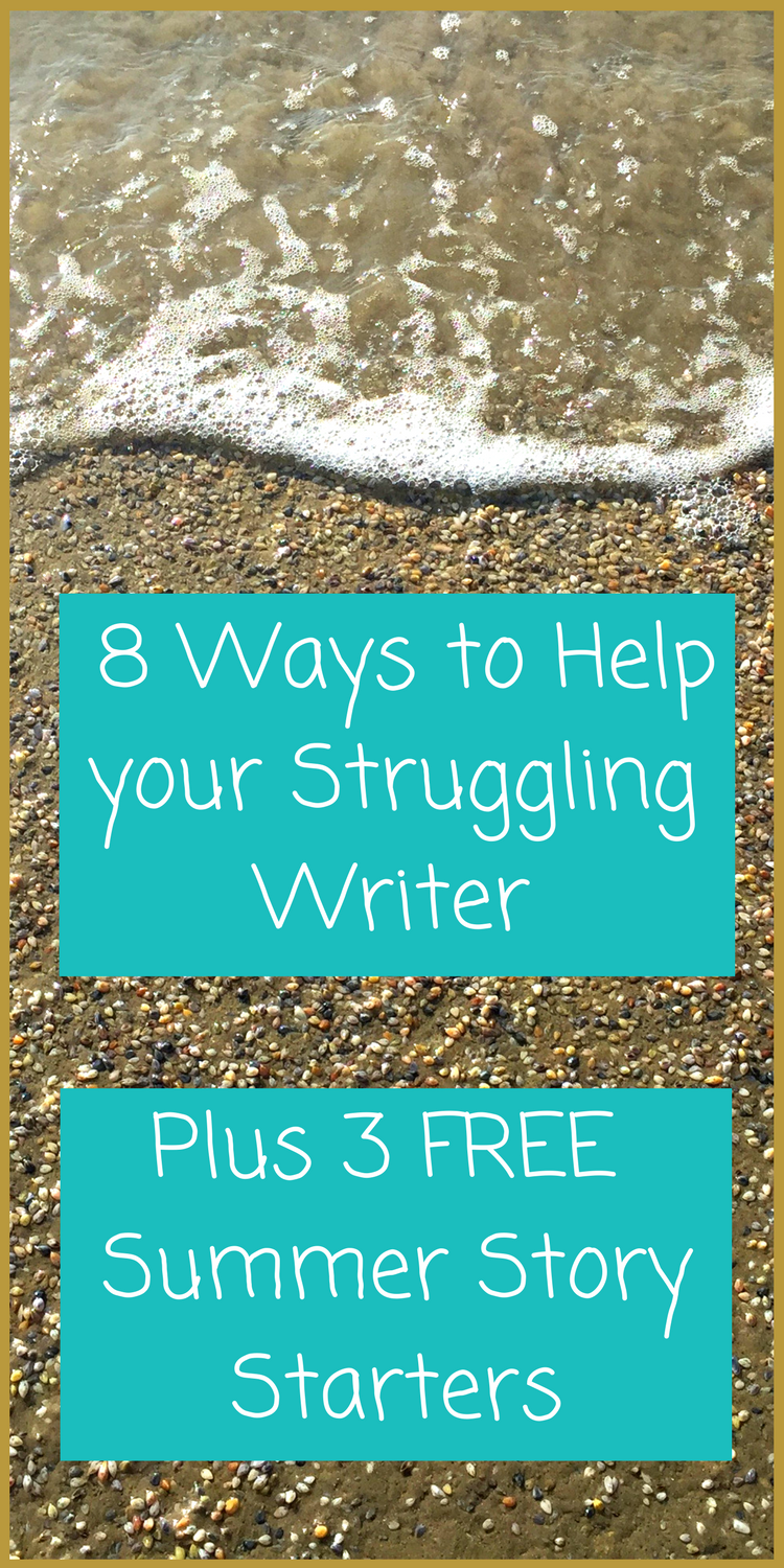 8 Ways to Help your Struggling Writer. Plus FREE Printable Summer Story Starter Writing Prompts. 