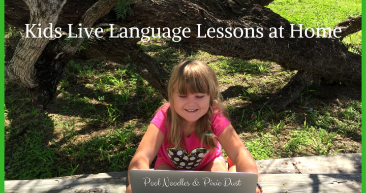 Kids Live Language Learning at Home - Pool Noodles & Pixie Dust