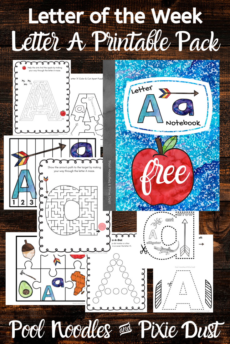 Free Letter A Notebook Printable Pack - Letter of the week series with book list, animals that start with A, activities, and more! - Pool Noodles & Pixie Dust