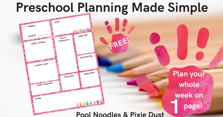 Plan your whole preschool week on 1 page! Preschool Planning Made Simple - Pool Noodles & Pixie Dust