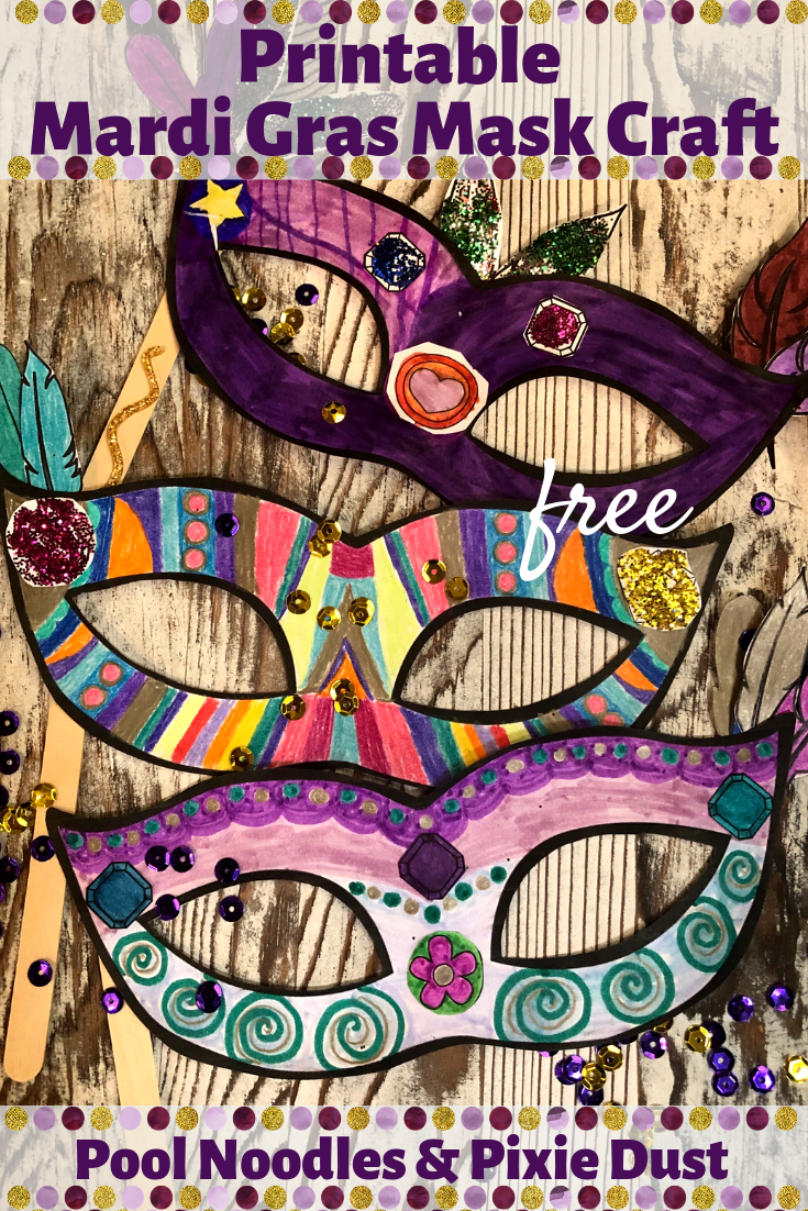 Free Printable Mardi Gras Mask Craft for Kids - Pool Noodles and Pixie Dust