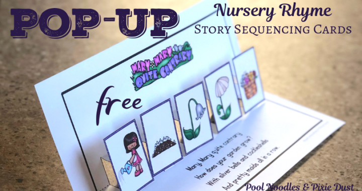 Pop-Up Nursery Rhyme Story Sequencing Cards - Mary Mary Quite Contrary - Pool Noodles & Pixie Dust