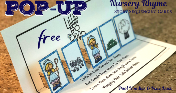 Little Bo Peep Story Sequencing Cards - These pop-up cards are a fun way to help children practice story sequencing while learning nursery rhymes! - Pool Noodles & Pixie Dust