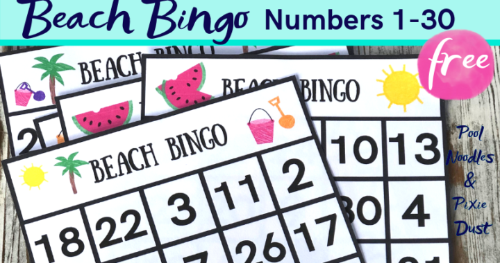 Try this fun and FREE printable beach themed Bingo game for summer! Practice number recognition with numbers 1-30. - Pool Noodles & Pixie Dust