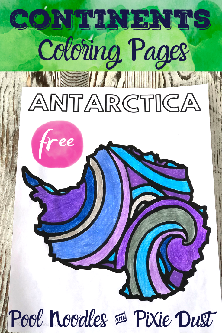 Color Antarctica and the rest of the 7 continents with these free continent coloring pages! - Pool Noodles & Pixie Dust