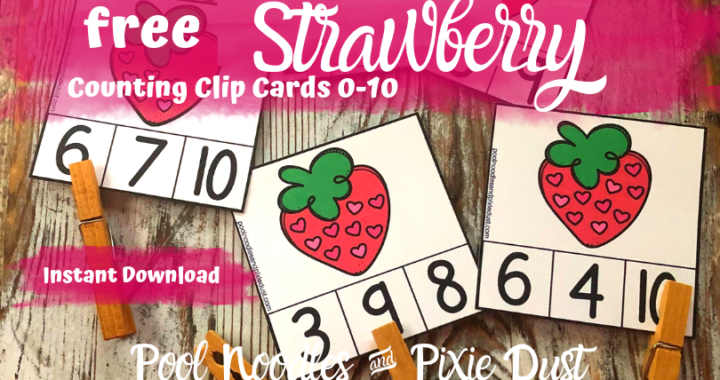 Strawberry Counting Clip Cards - Pool Noodles & Pixie Dust